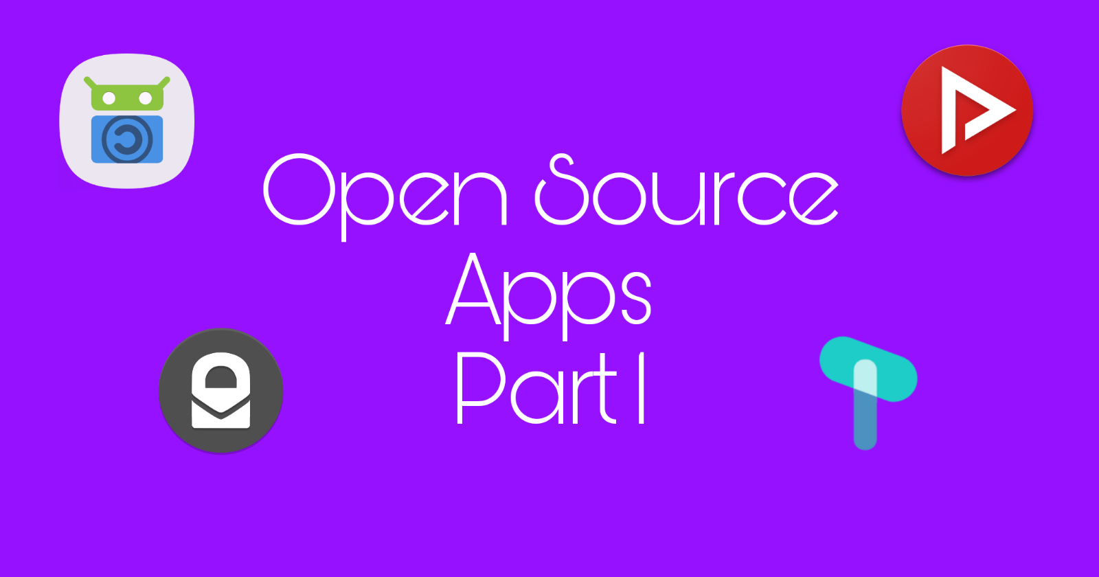 Useful FOSS Alternative Apps you should try. Part 1