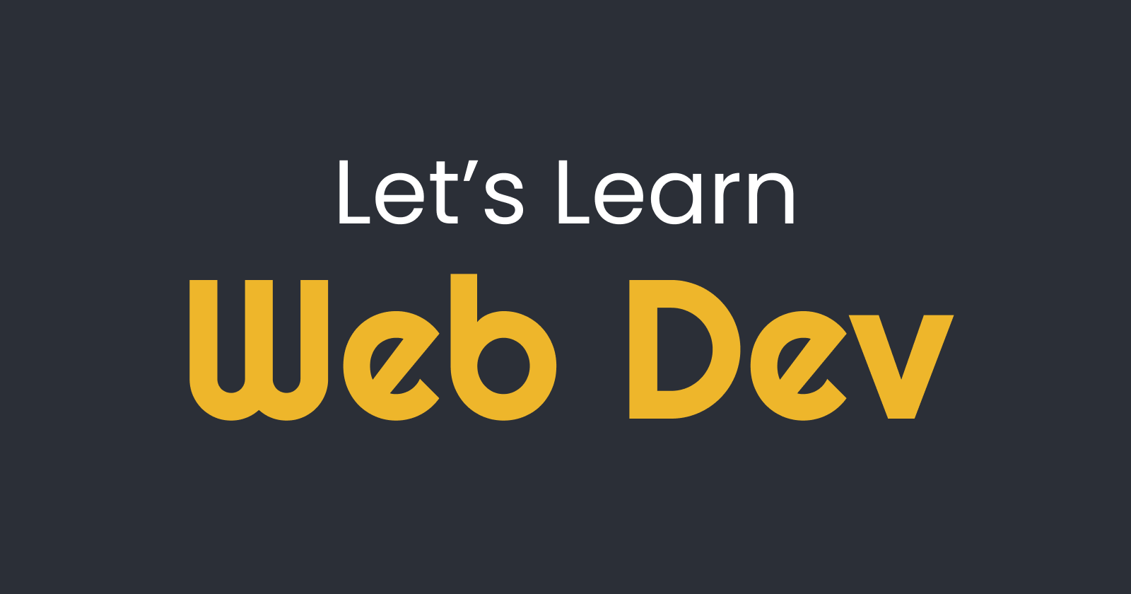 Let's Learn Web Development