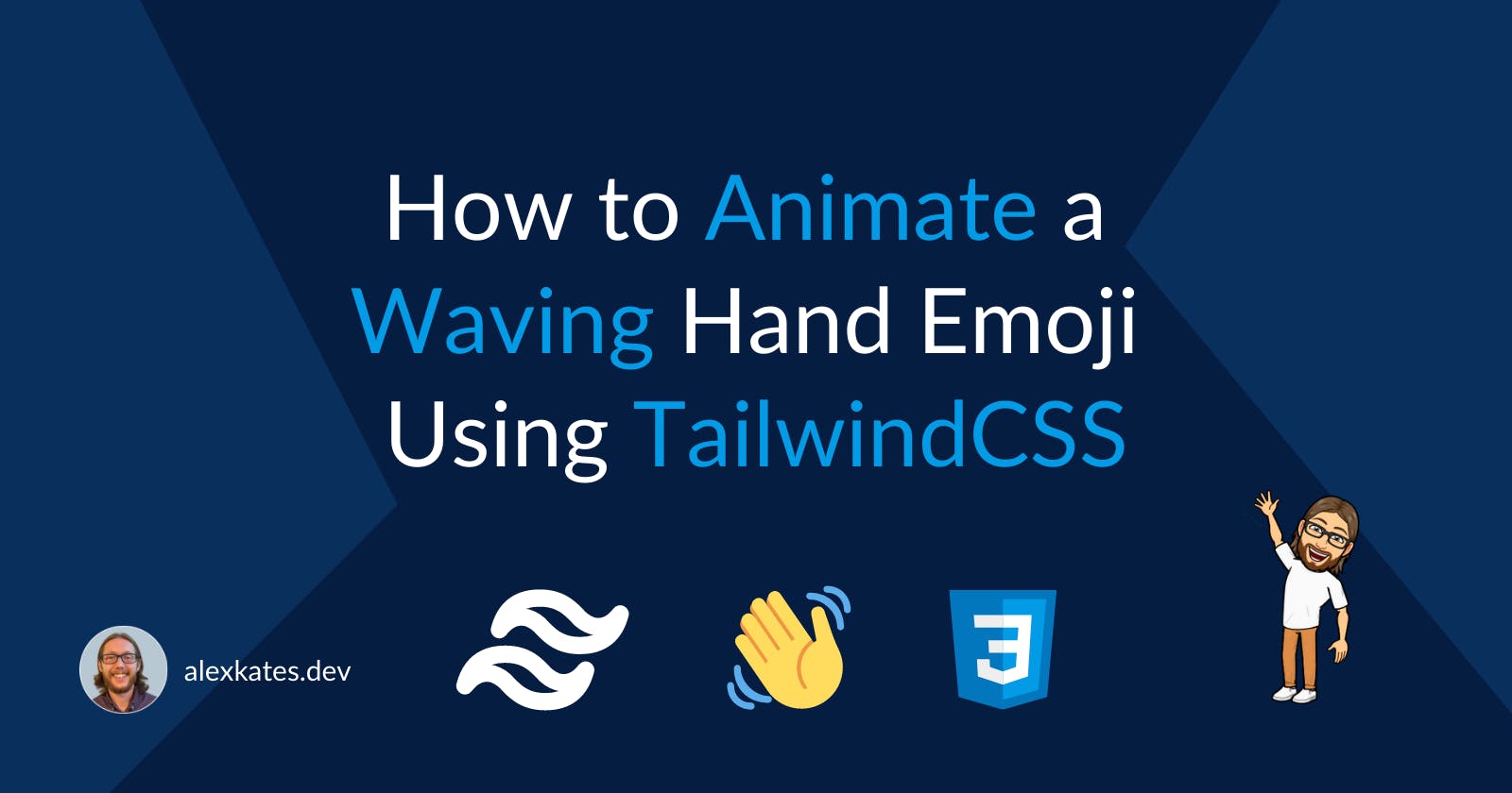 How to Animate a Waving Hand Emoji Using TailwindCSS