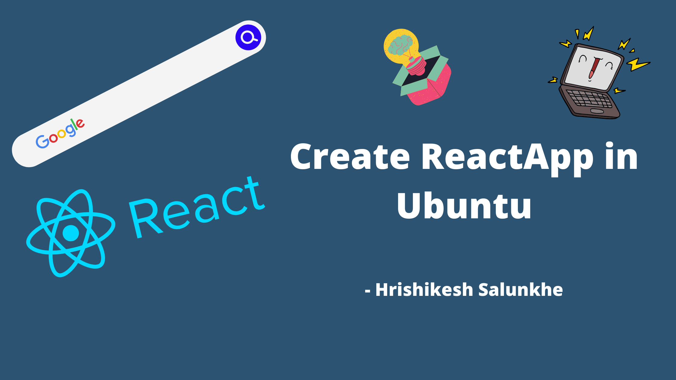 How to Create your first ReactJS app in ubuntu?