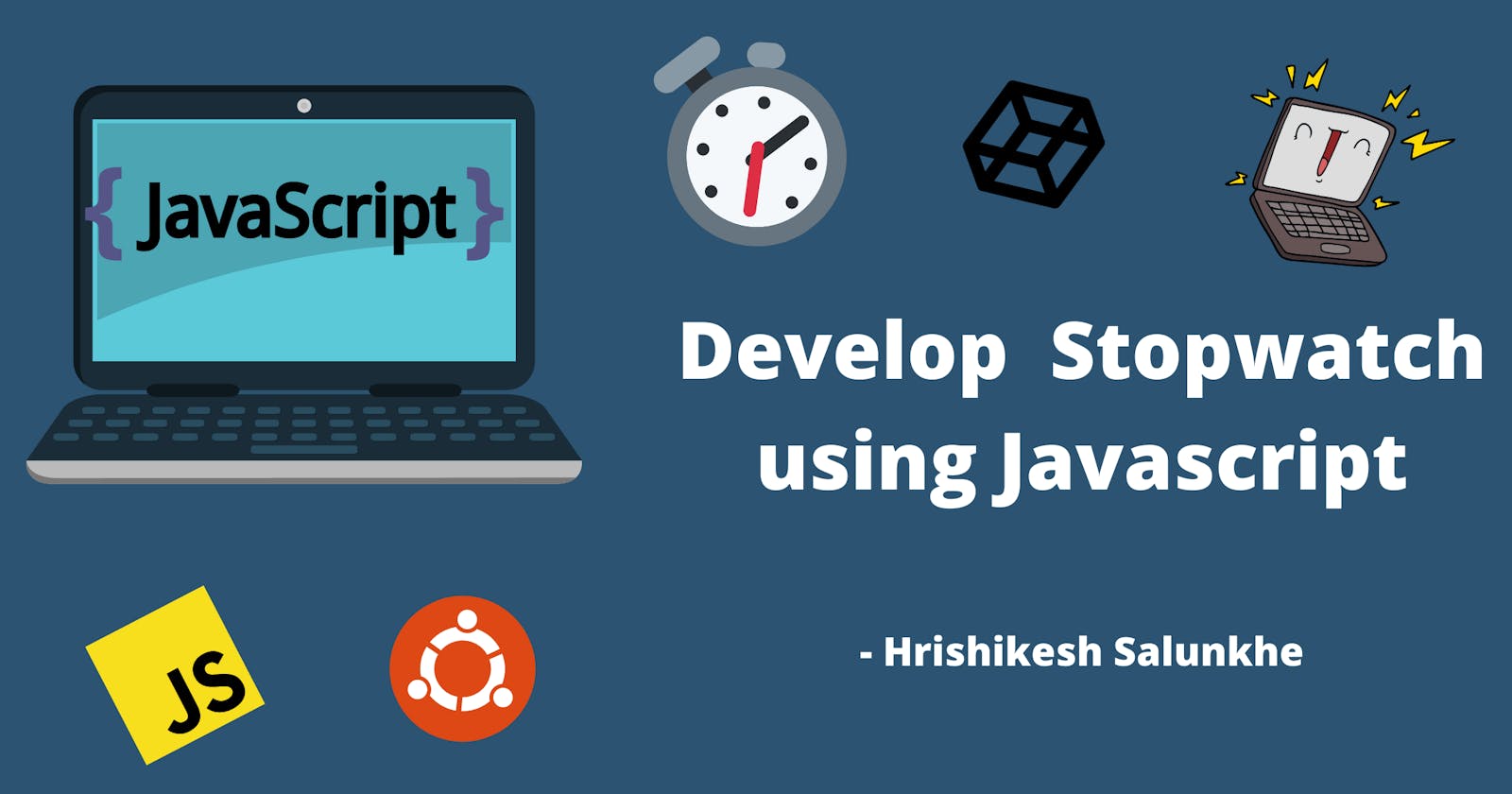 Develop a Stopwatch using Javascript