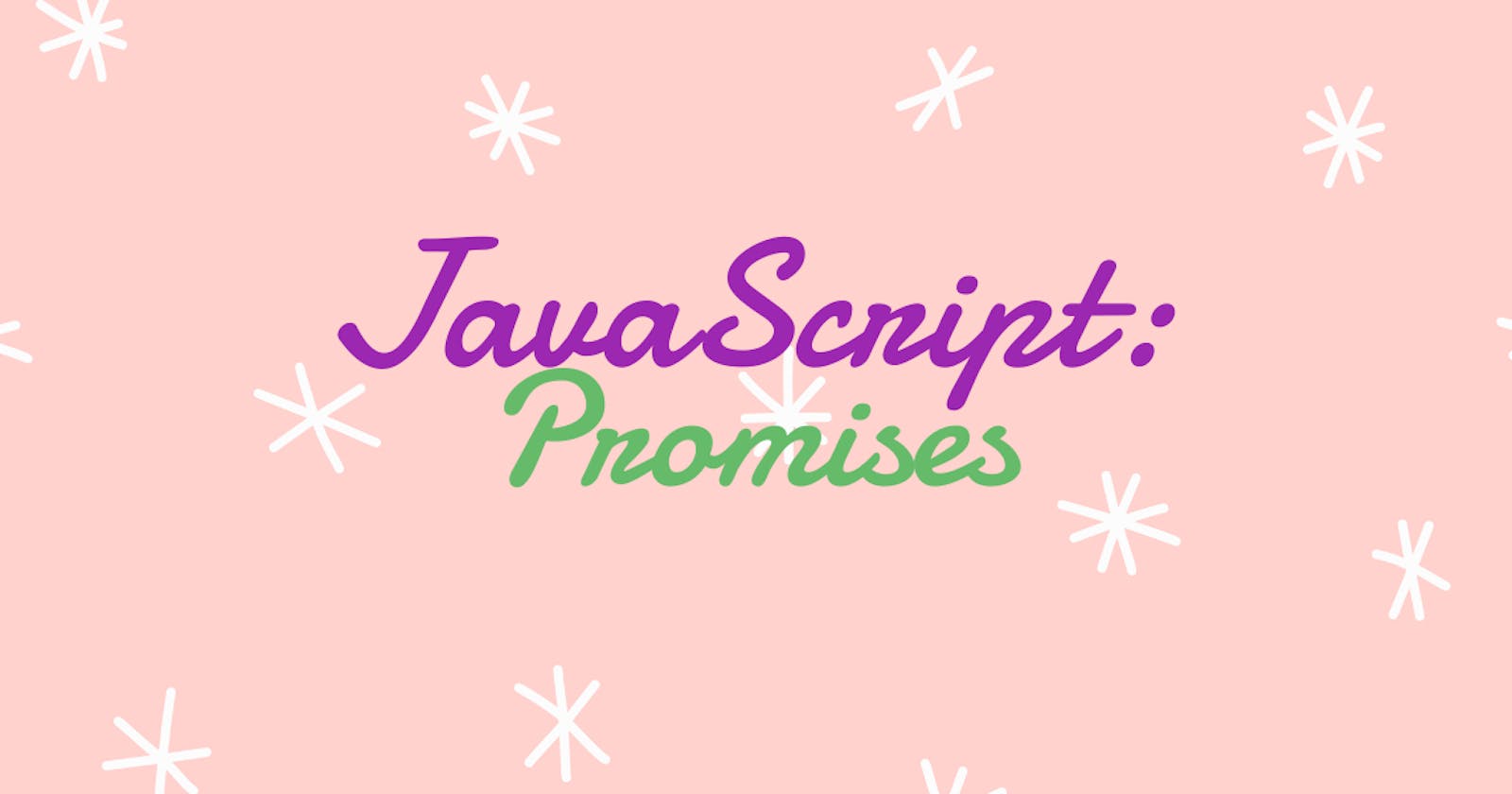 JavaScript: Promises