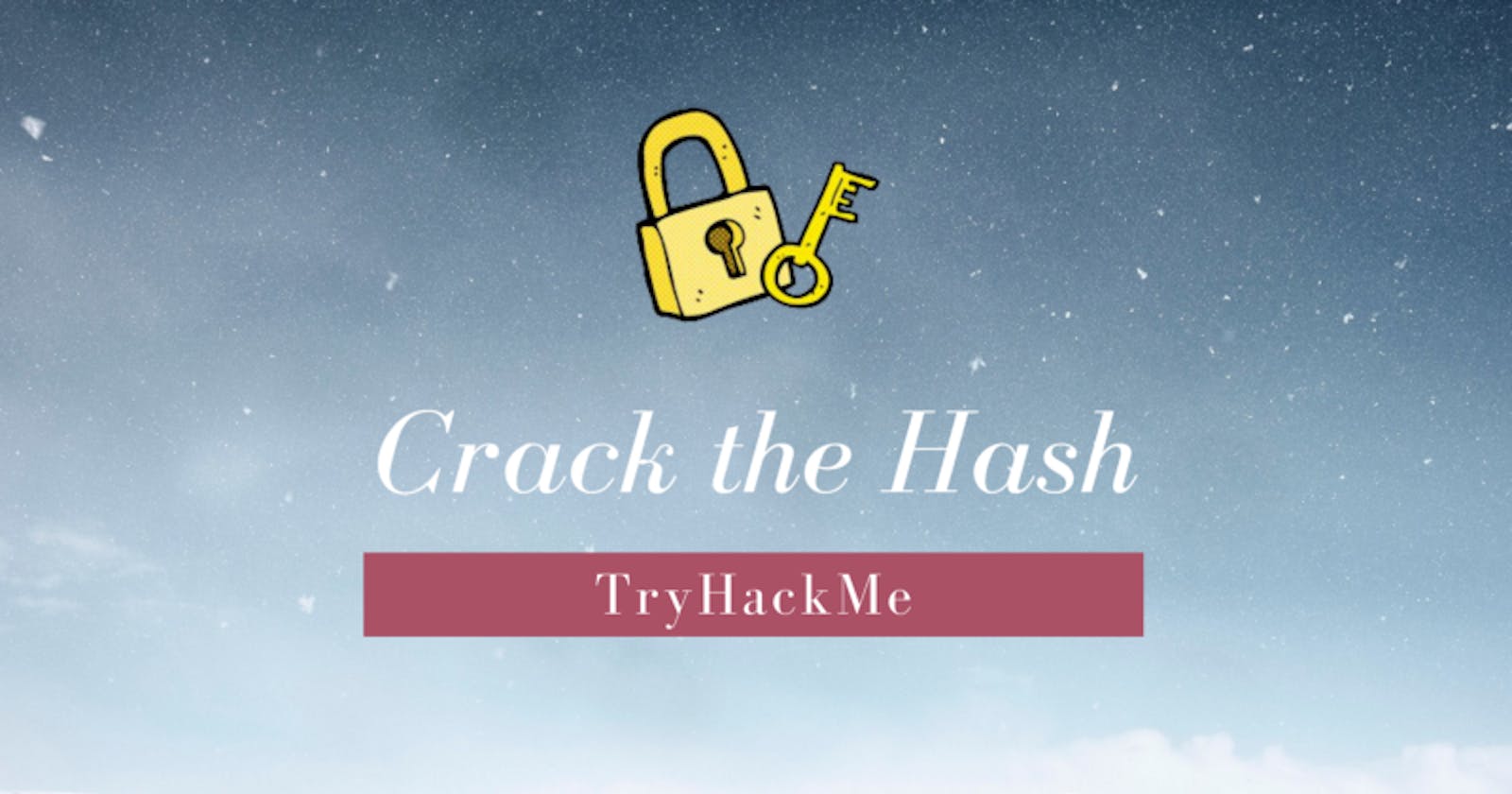 TryHackMe: Crack the Hash | Writeup