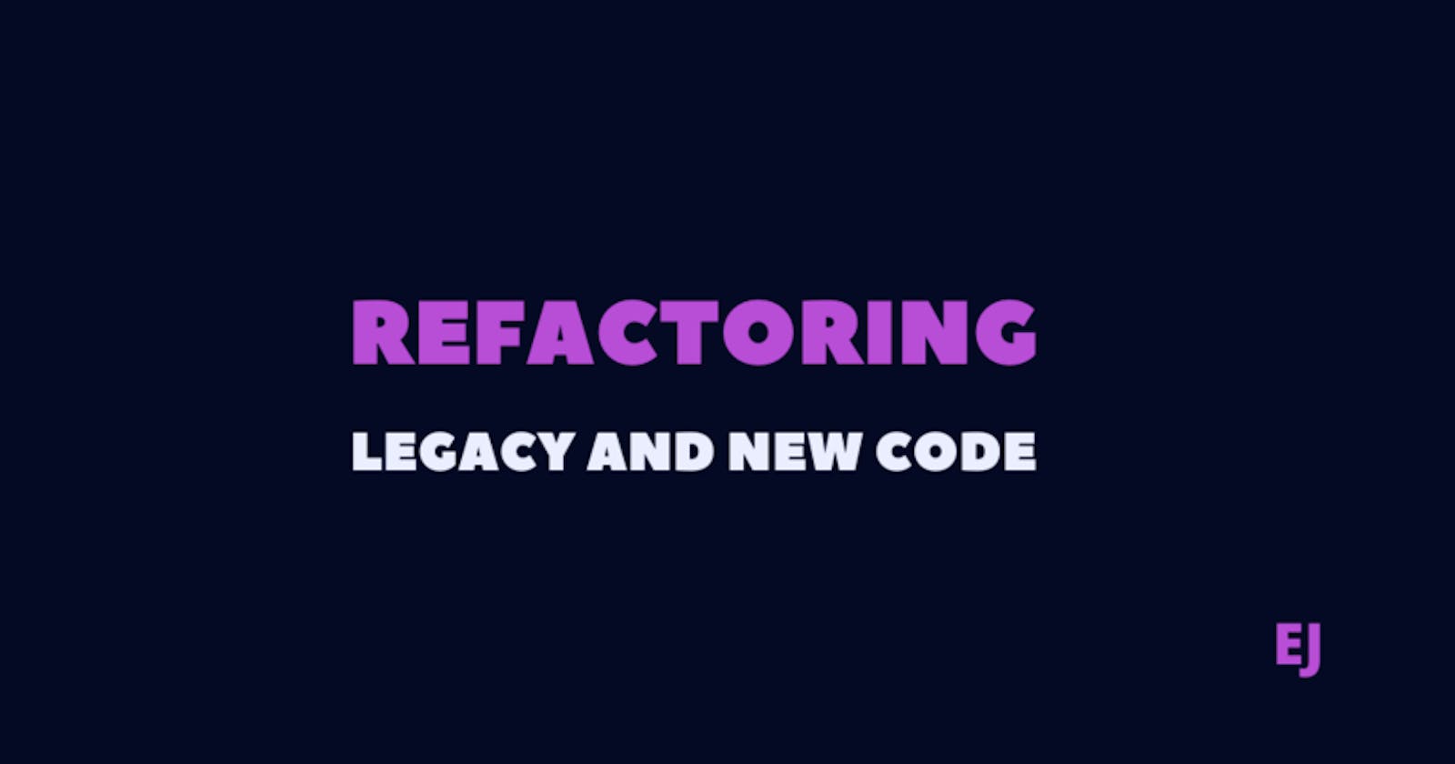 Refactoring, the project best friend