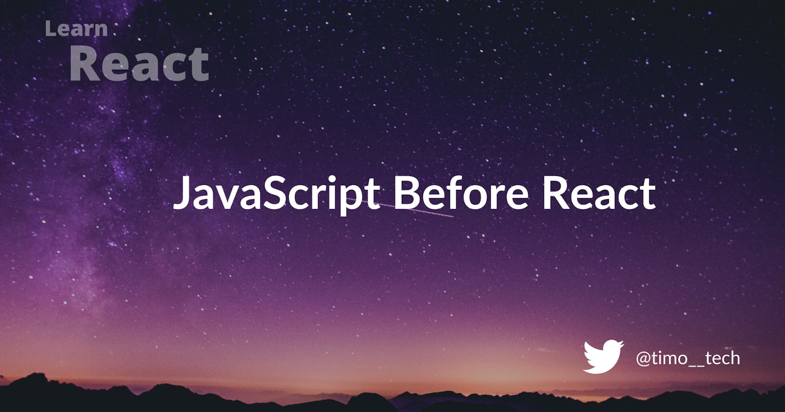 JavaScript Before React