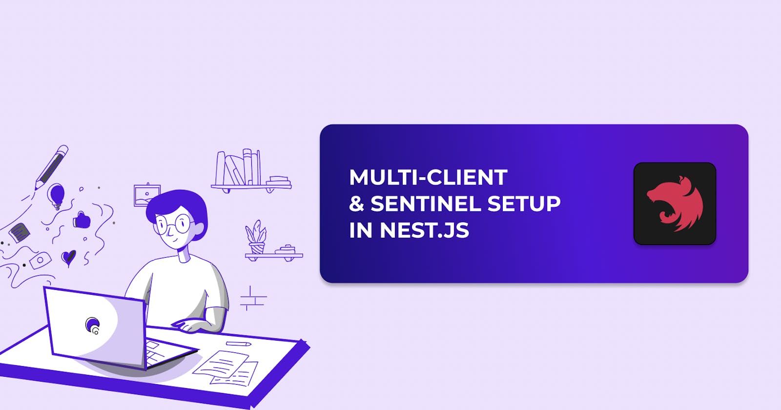 Multi-Client & Sentinel Redis Setup with NestJS