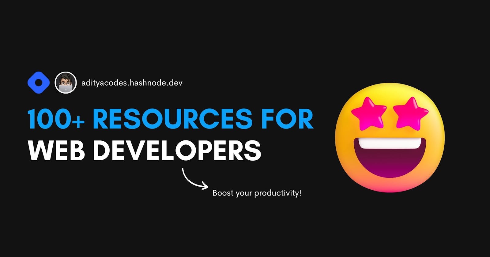 100+ Resources for Developers to Boost their productivity!