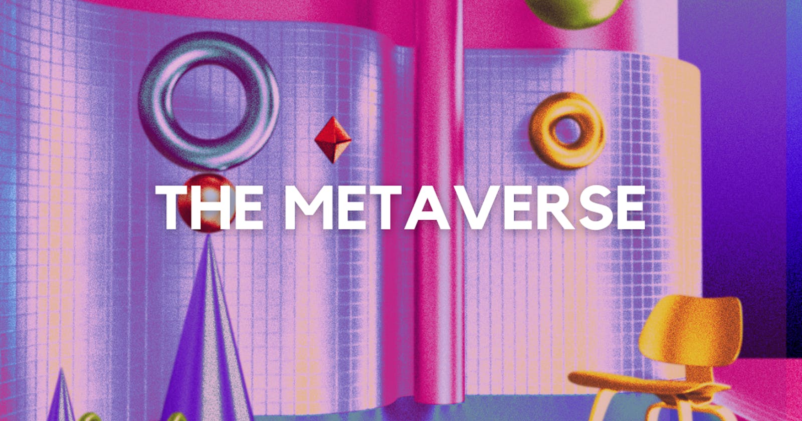 The metaverse: how blockchain is going to become mainstream