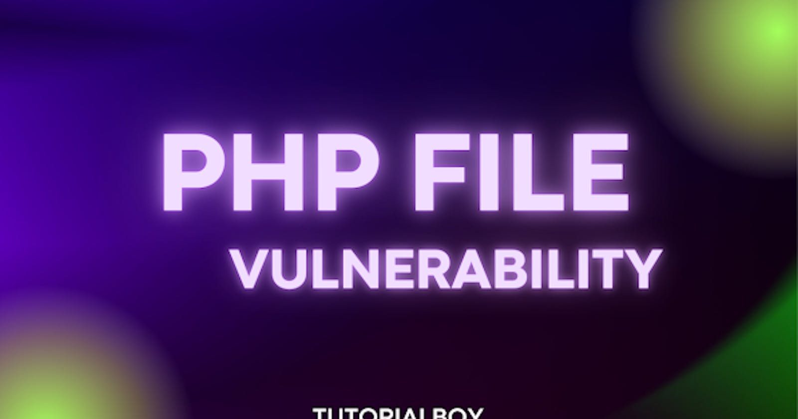 PHP - A File Inclusion Vulnerability