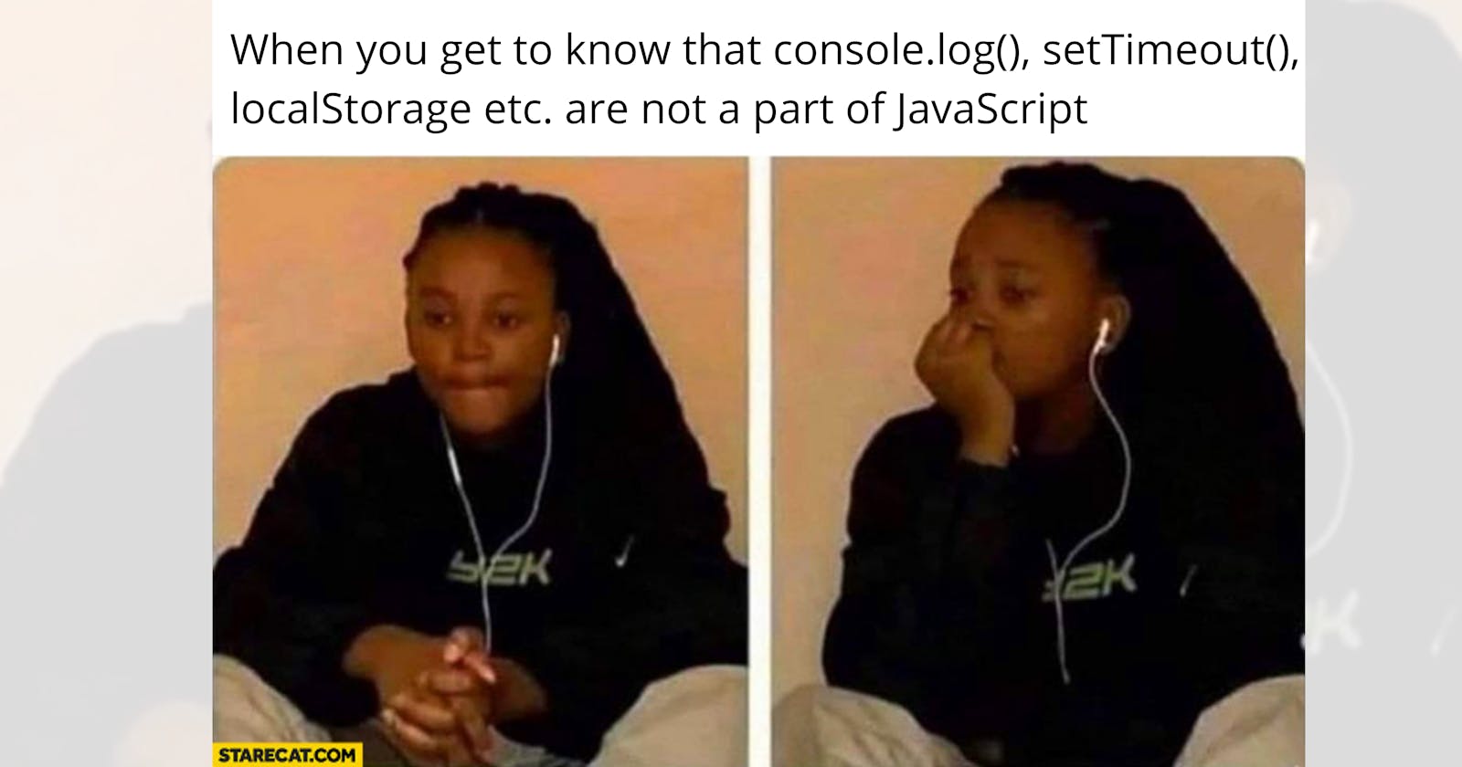 Console.log() is not JavaScript