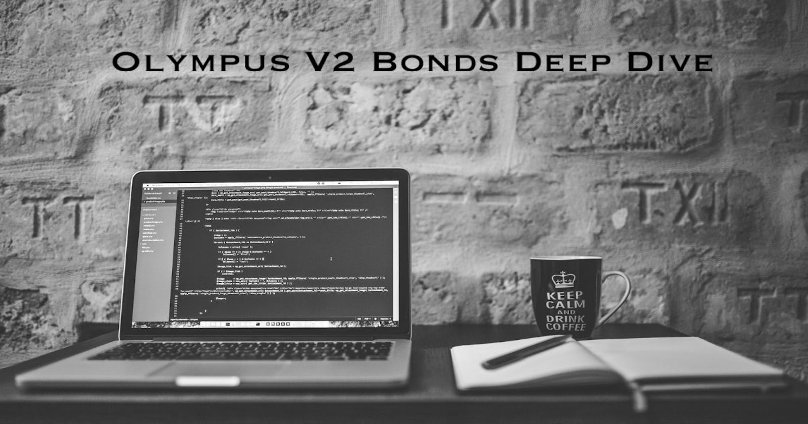 Olympus V2 Bonds Deep Dive
