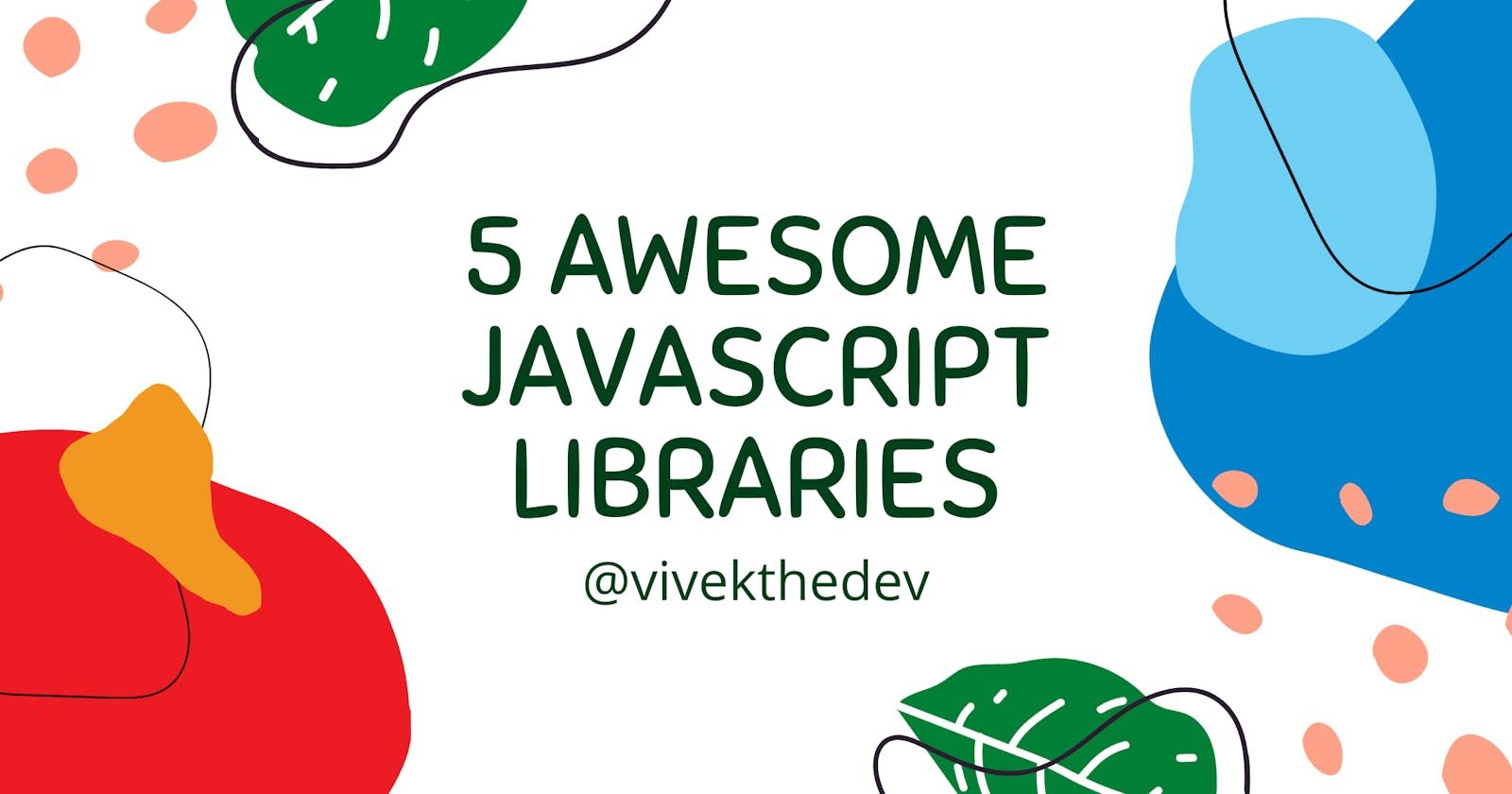 5 JavaScript Libraries that makes working with JS magical