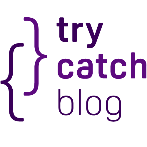 Try {} Catch {} Blog