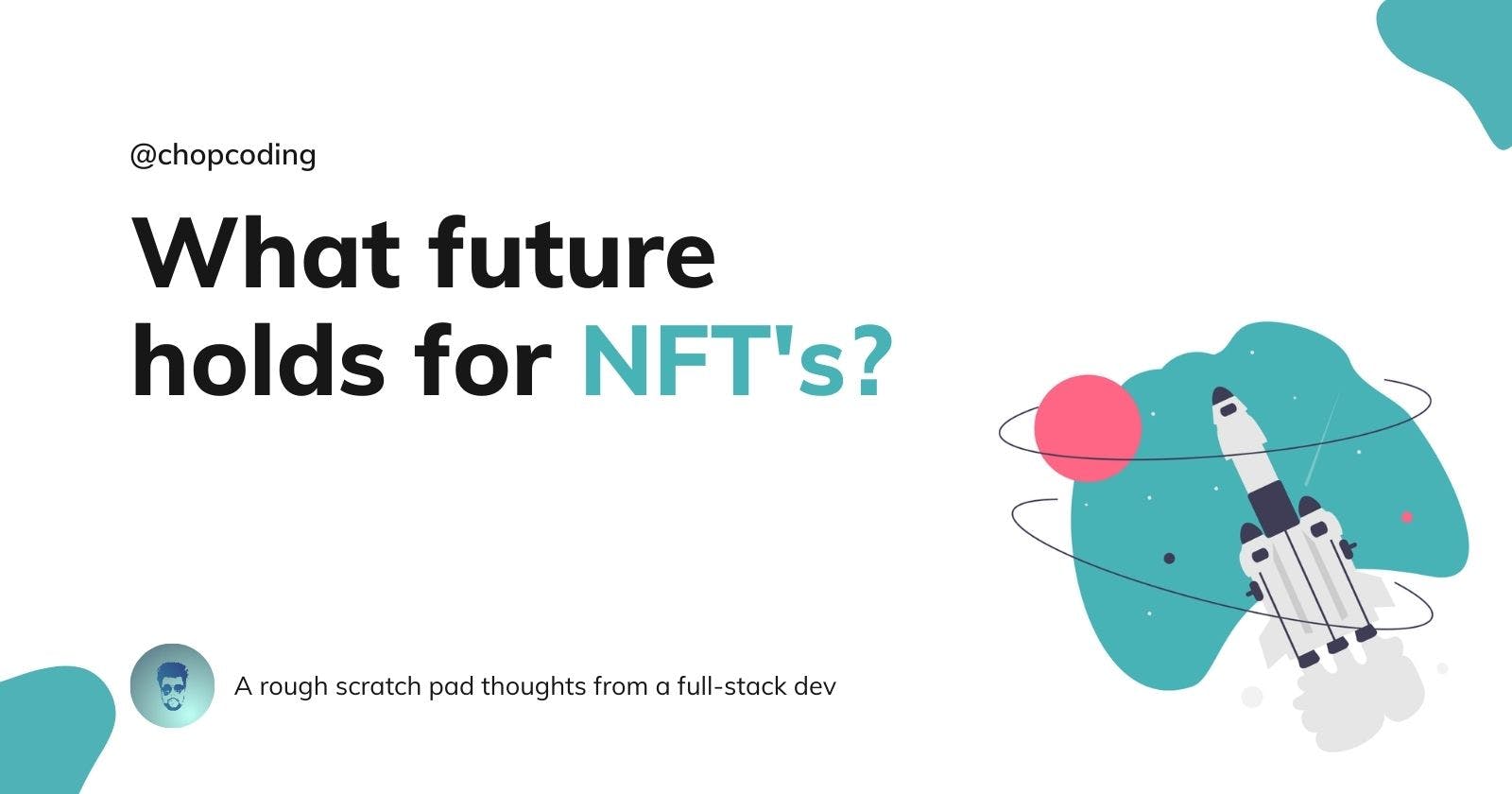 What future holds for NFT's