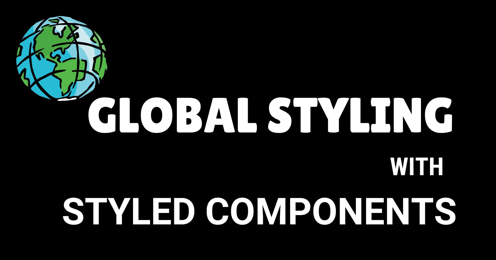 Global styling with Styled-Components