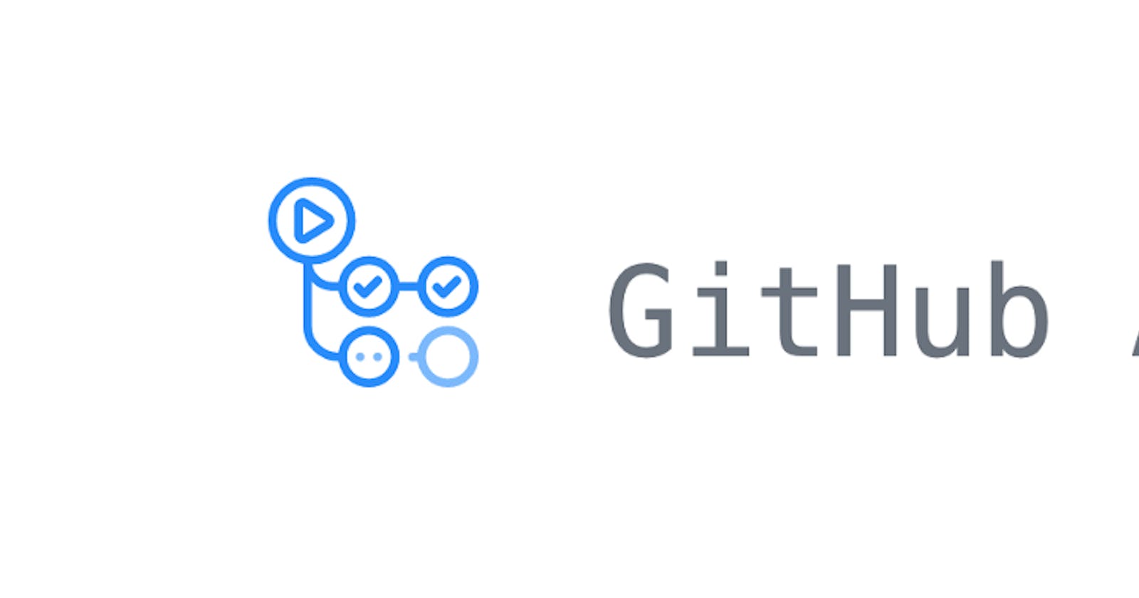 Using GitHub Actions