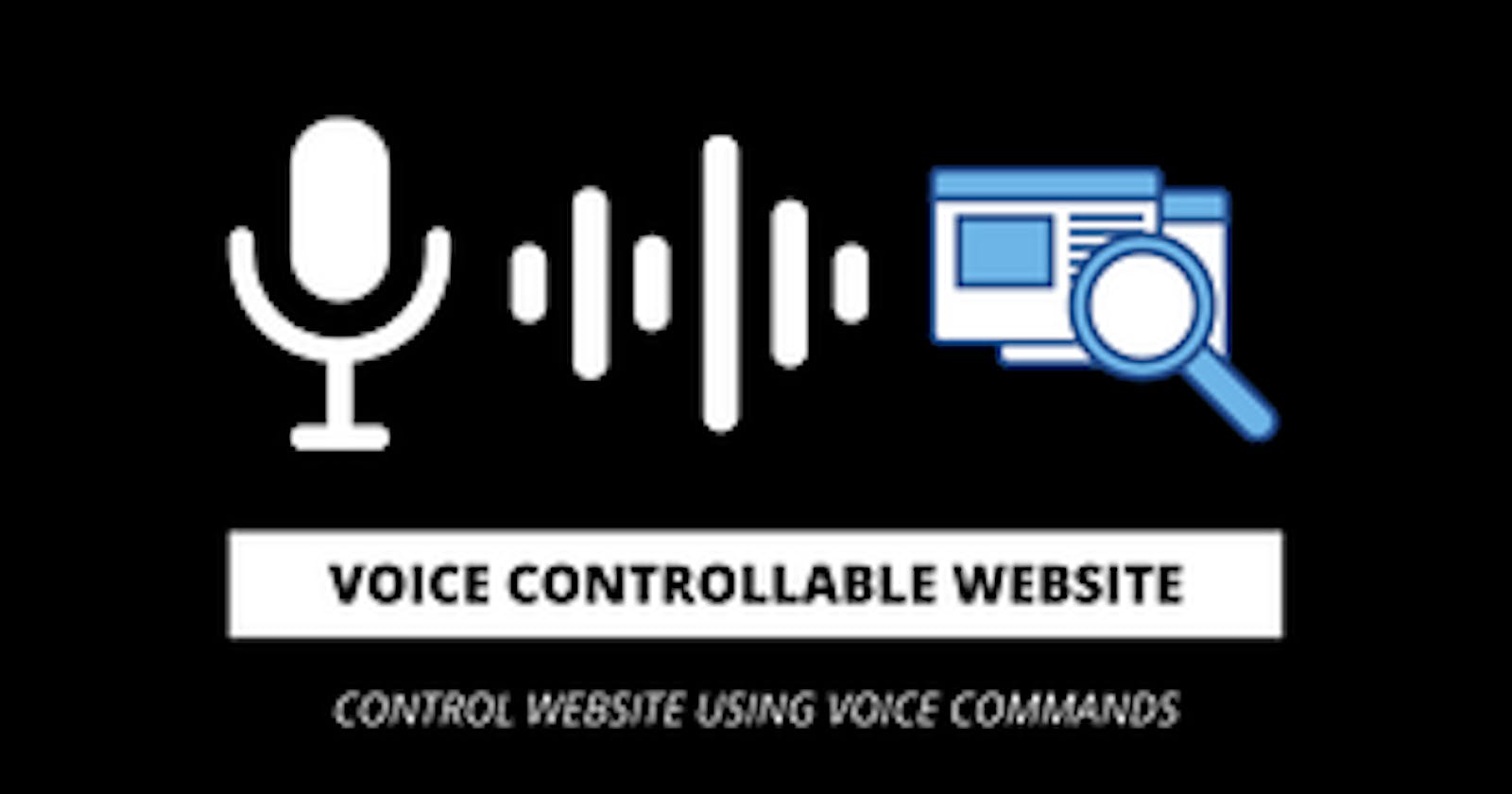 Voice Controllable Website