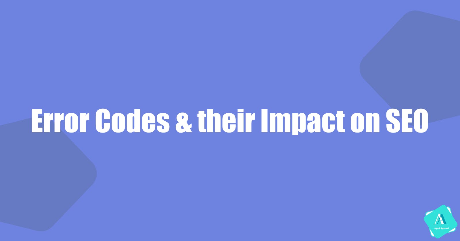 Error Codes & It's Impact on SEO