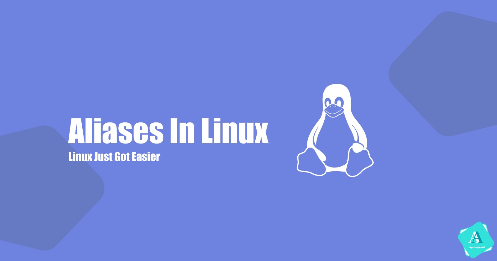 Aliases - Using Linux Just Got Easier