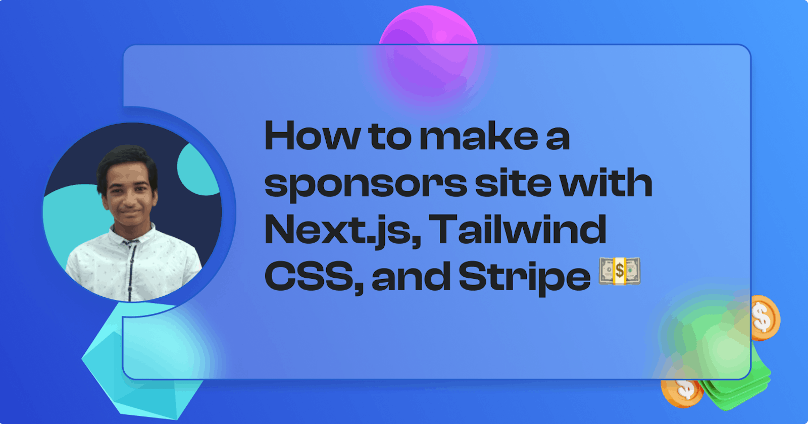 How to make a sponsors site with Next.js, Tailwind CSS, and Stripe 💵