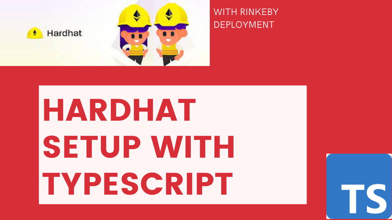 Setup Hardhat with Typescript