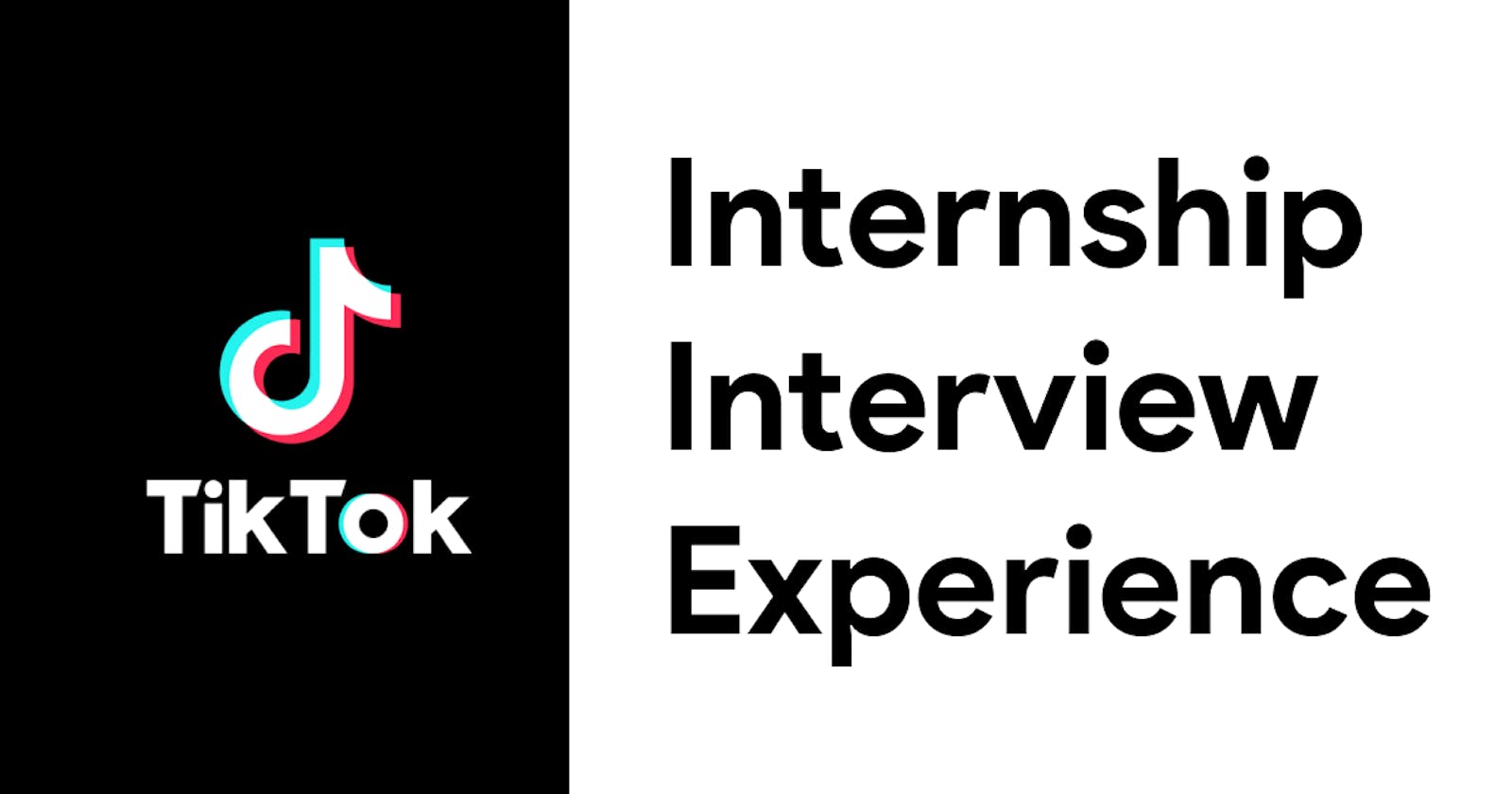TikTok - ML Internship Interview Experience