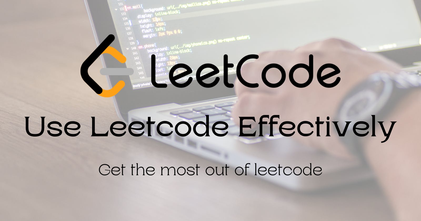 How to use Leetcode effectively | Ace the coding interview 💯