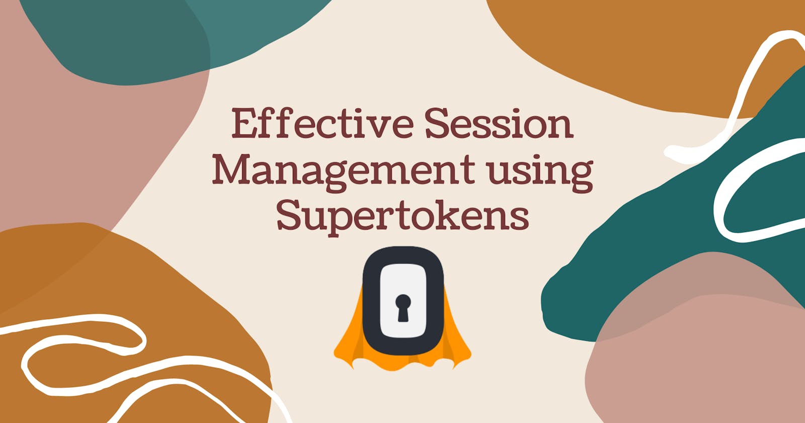 Effective Session Management using Supertokens