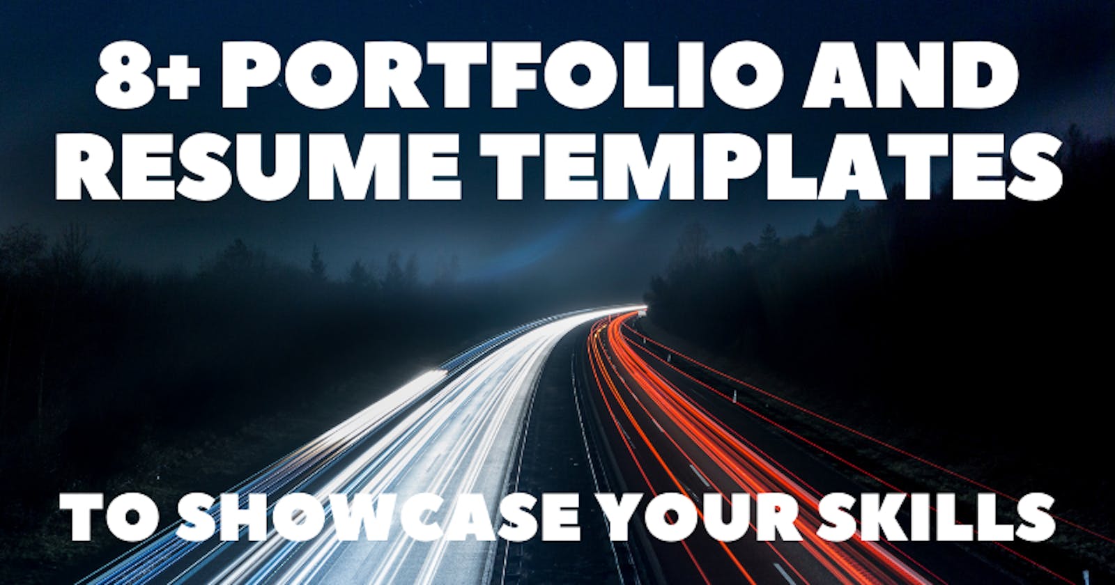8+ Portfolio and Resume Templates to To Showcase Your Skills 💼✨