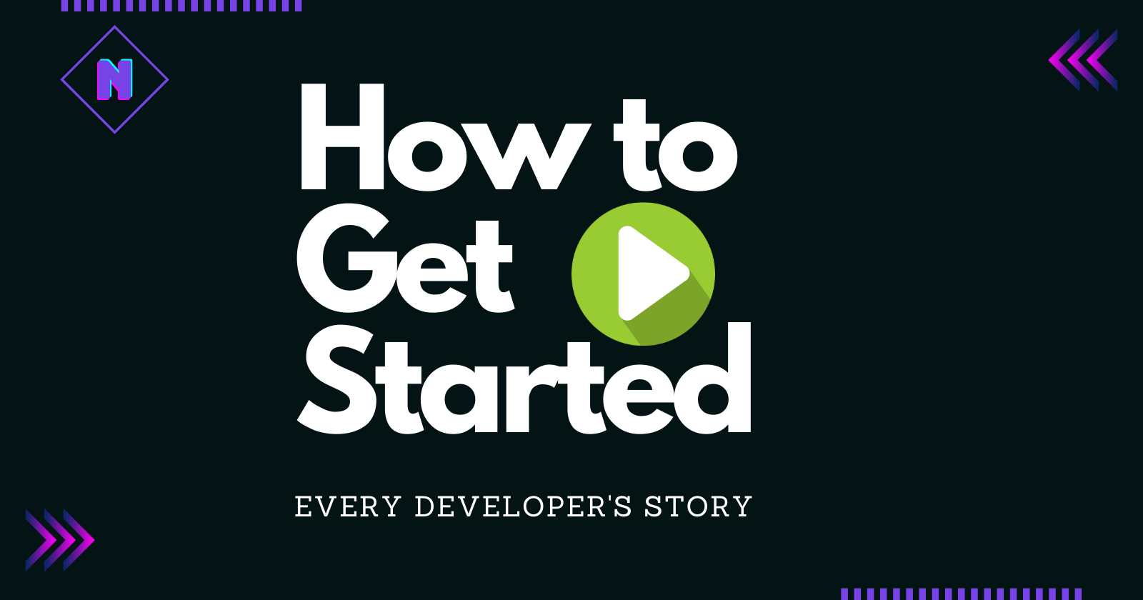 How to Get Started