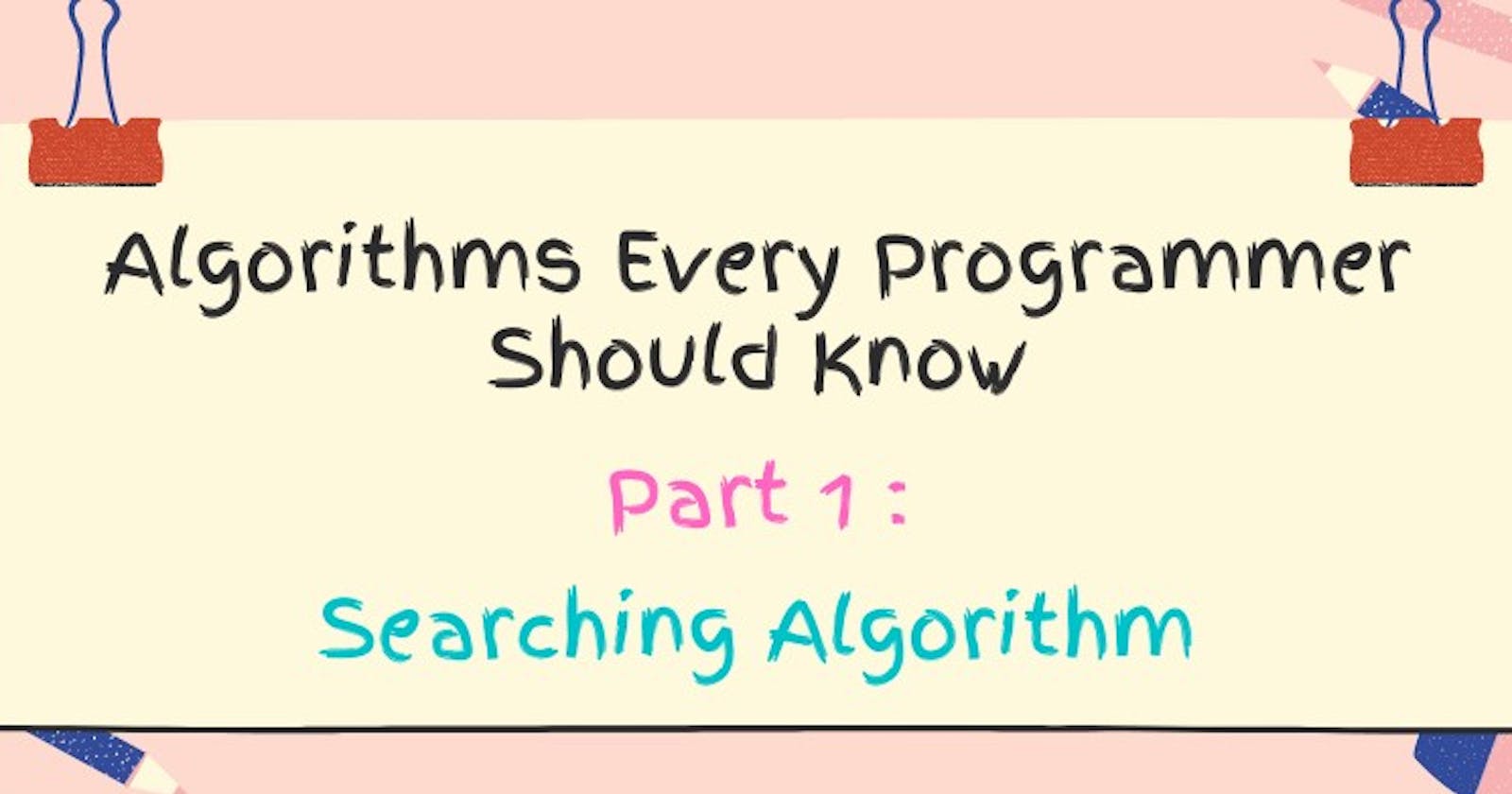 Algorithms Every Programmer Should Know