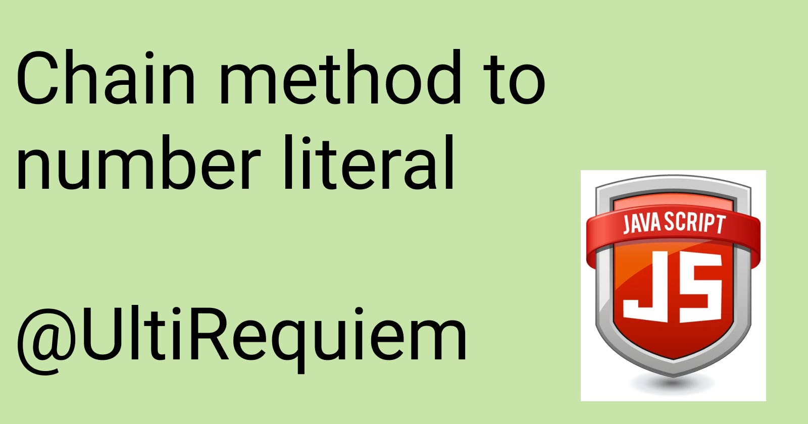 How to chain a method to a number literal