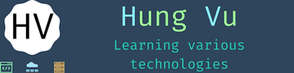 Learn various technologies | hungvu.tech