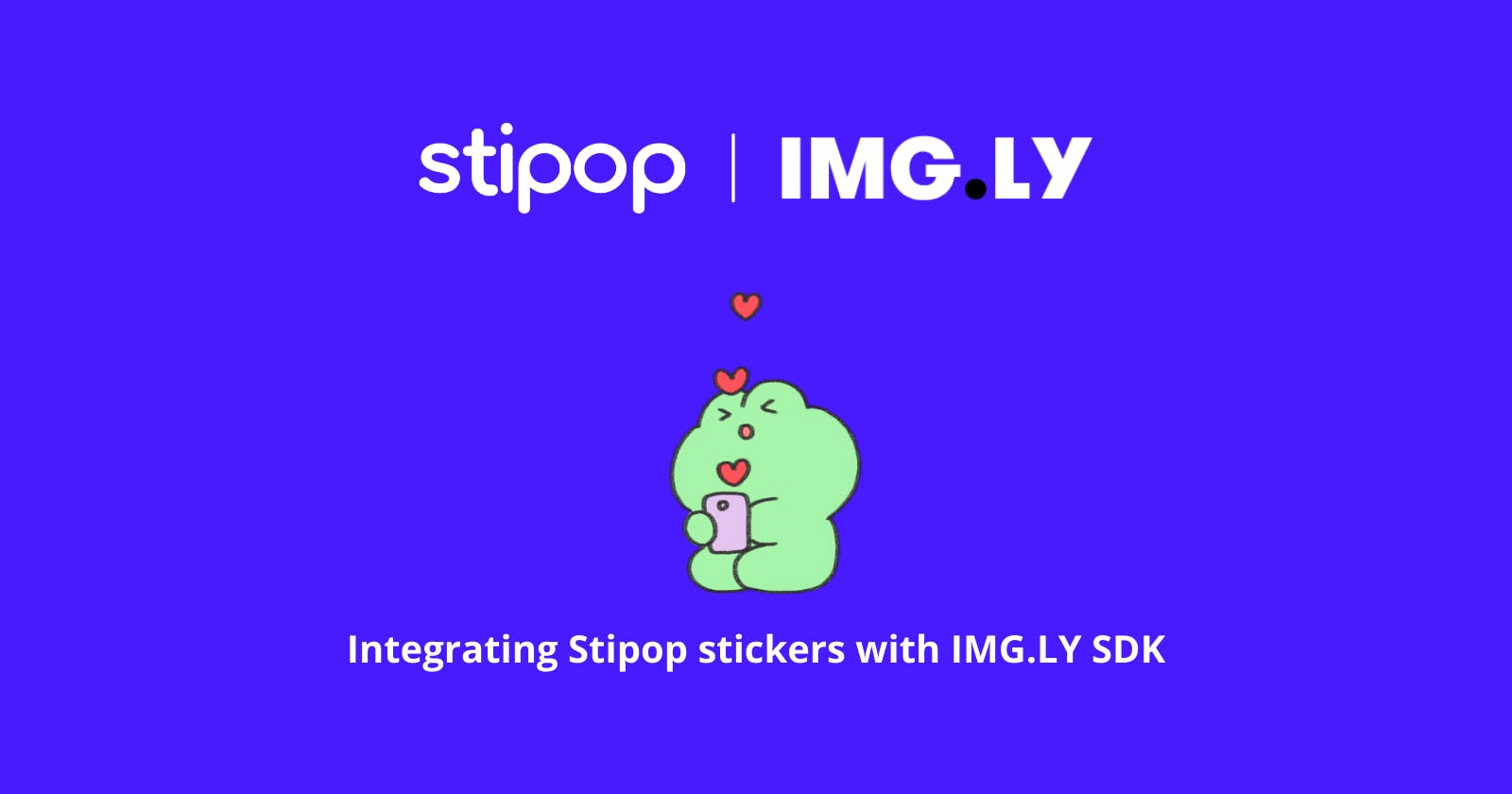 Integrating Stipop Stickers into IMG.LY (Image/Video editor)SDK