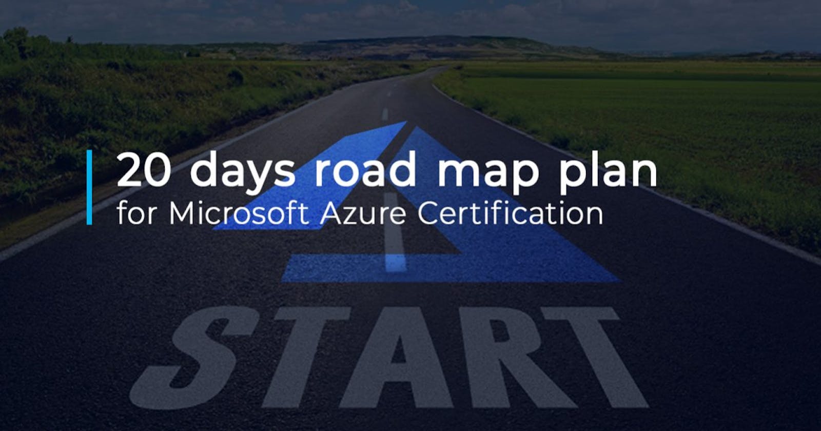 20 days road map plan for Microsoft Azure Certification