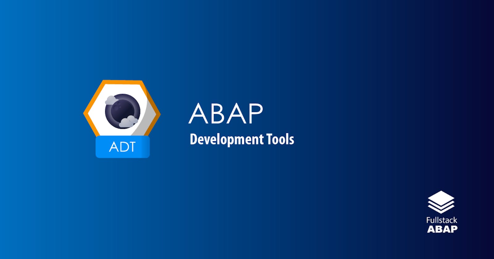 ABAP Development Tools ADT  Eclipse