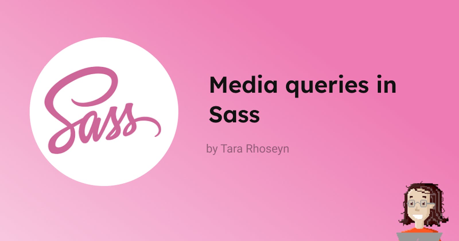 How to Write Media Queries in Sass