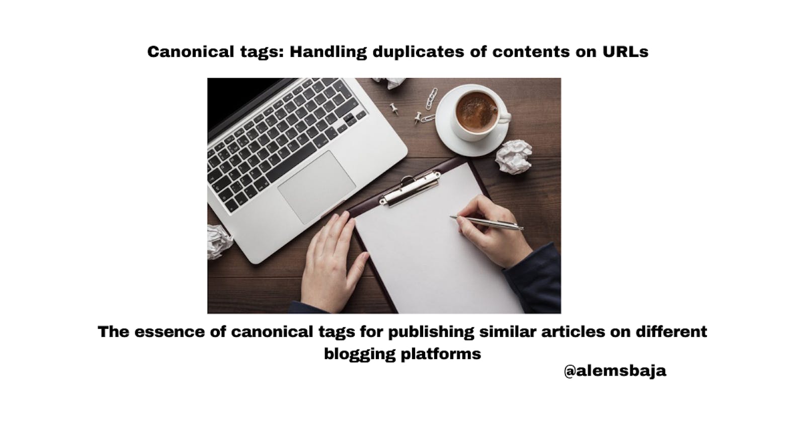 Canonical tags: Handling duplicates of contents on URLs
