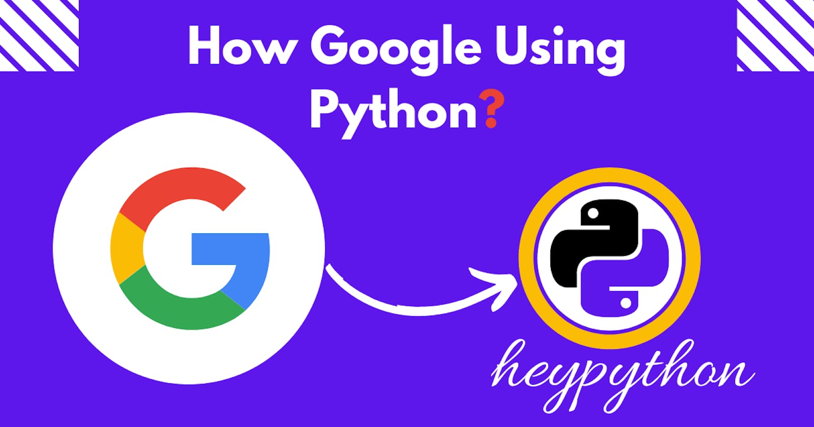 How tech-giant Google Using Python? : A beginners Guide