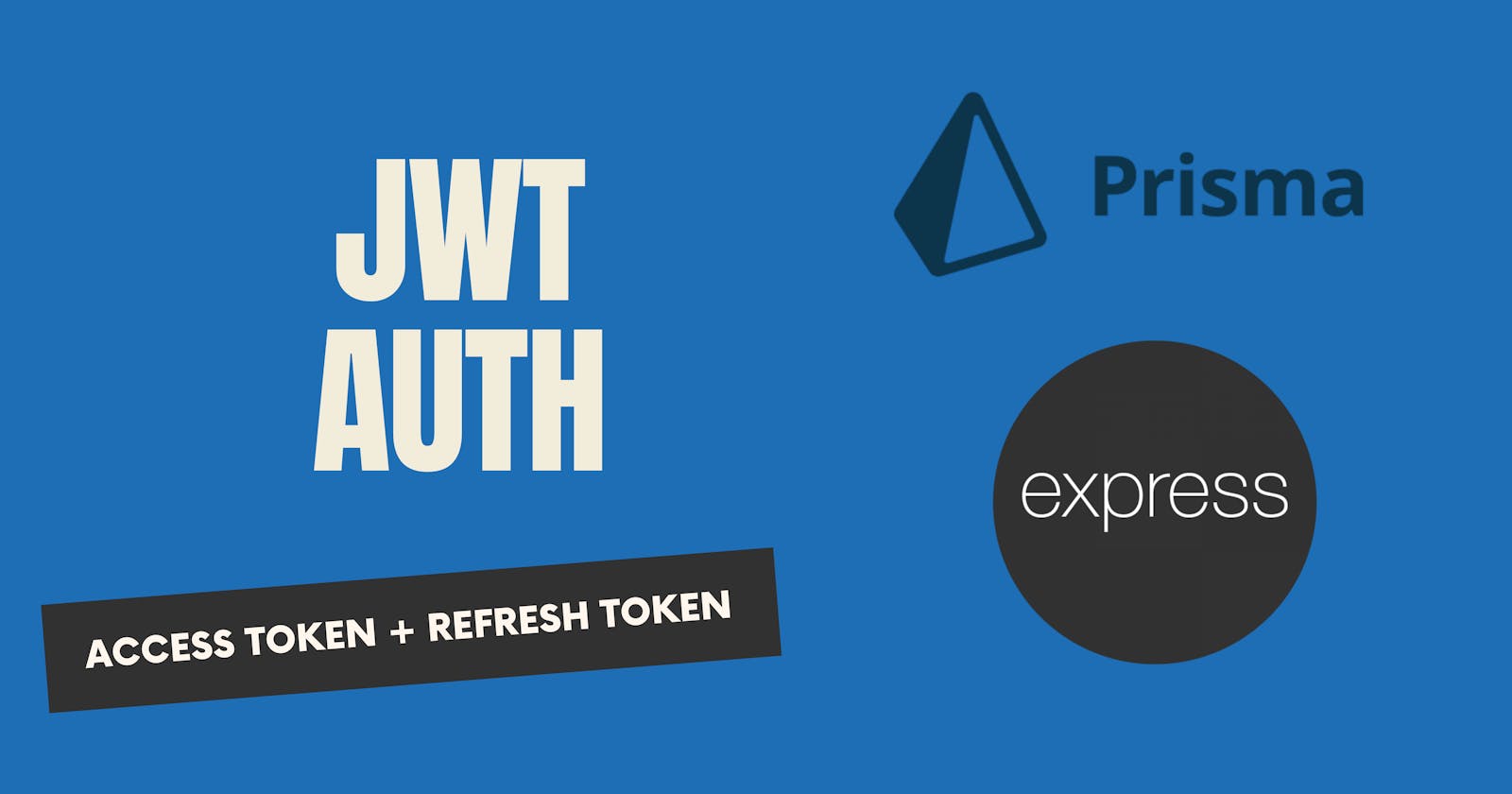JWT Authentication using Prisma and Express