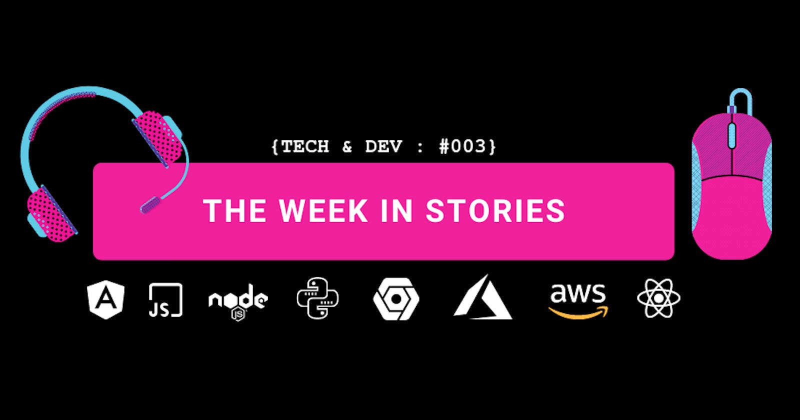 #003: The Week In Stories — React, Supabase, Next.js, and tech things