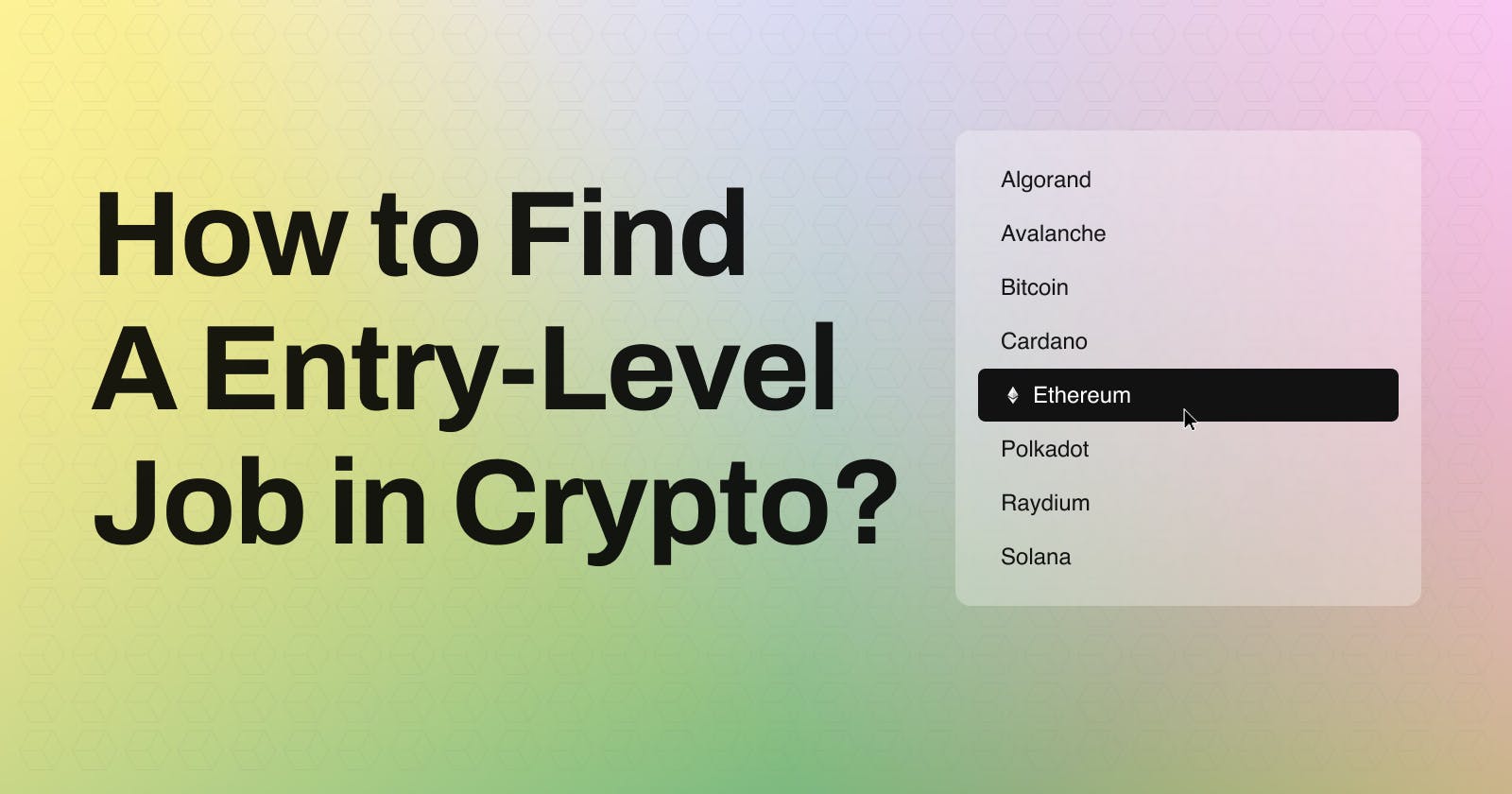 How to Find a Entry-Level Cryptocurrency Job?