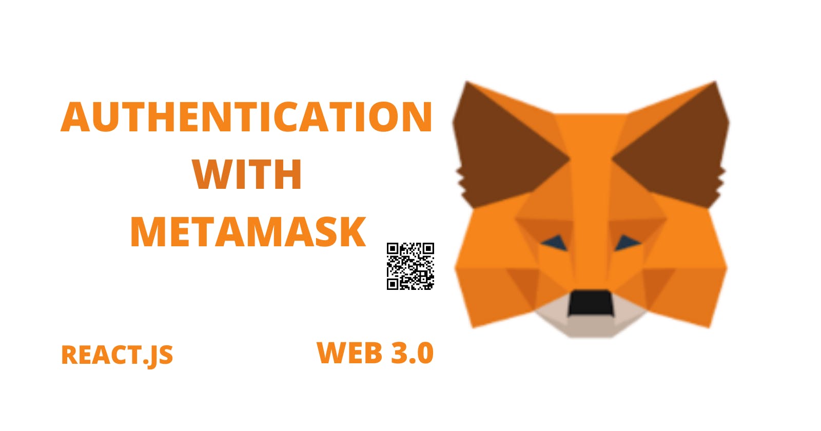 web3.0 : Authentication with MetaMask on React