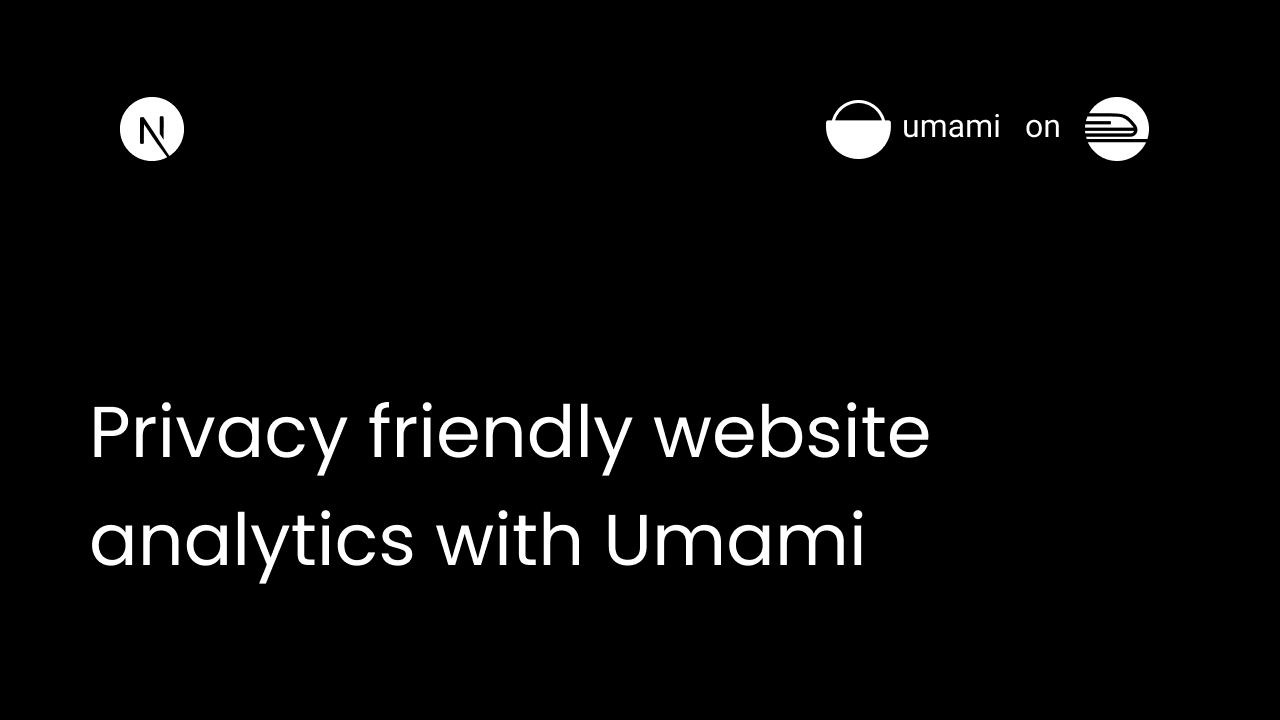 Privacy friendly website analytics with Umami and Next.js