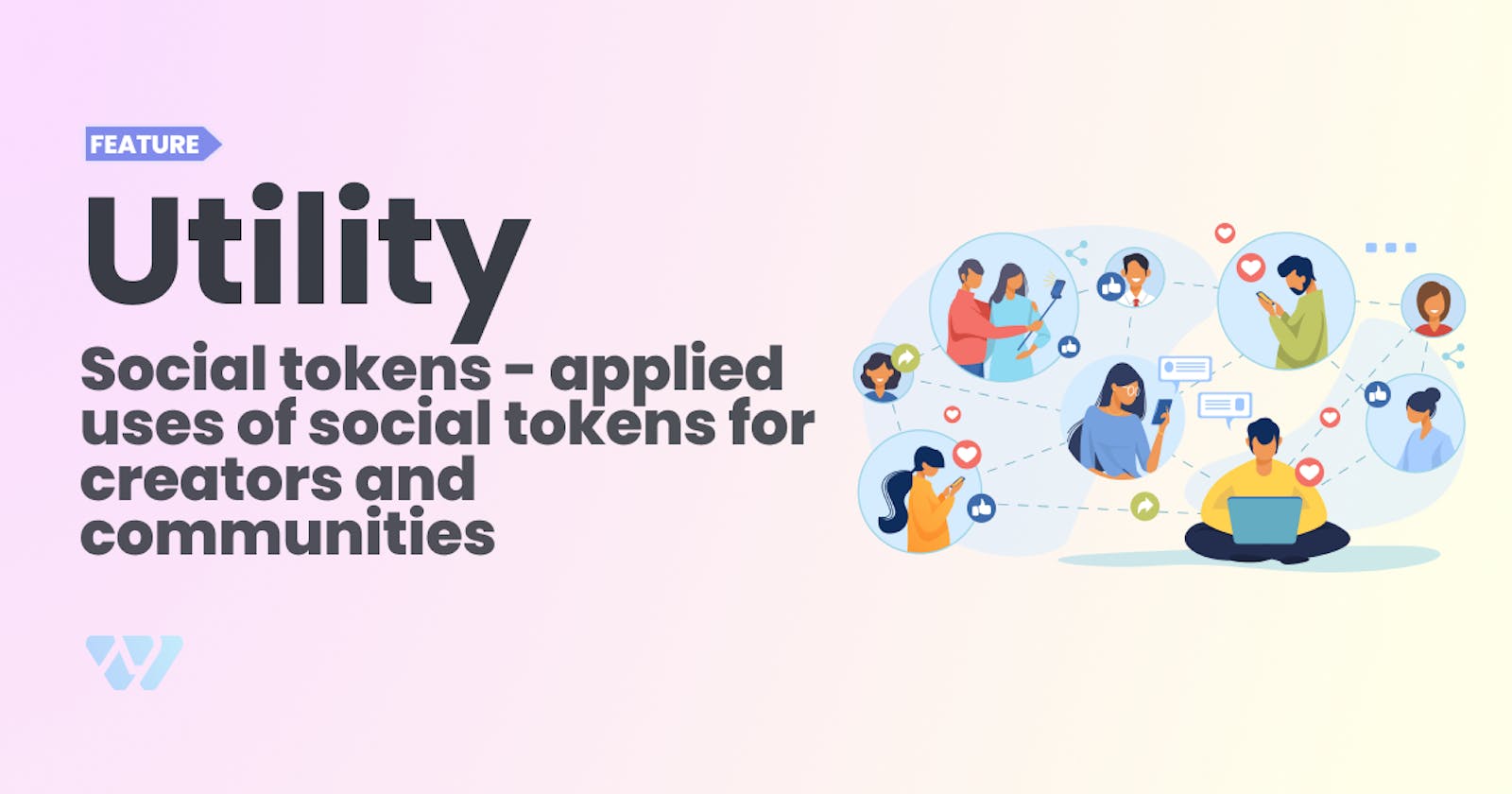 Social Tokens — Applied uses of social tokens for creators and communities