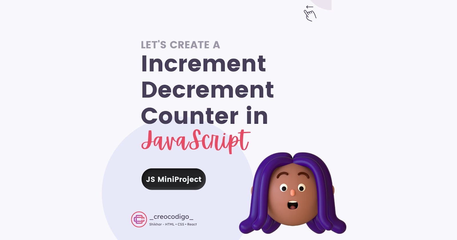 Increment and Decrement Counter in JavaScript