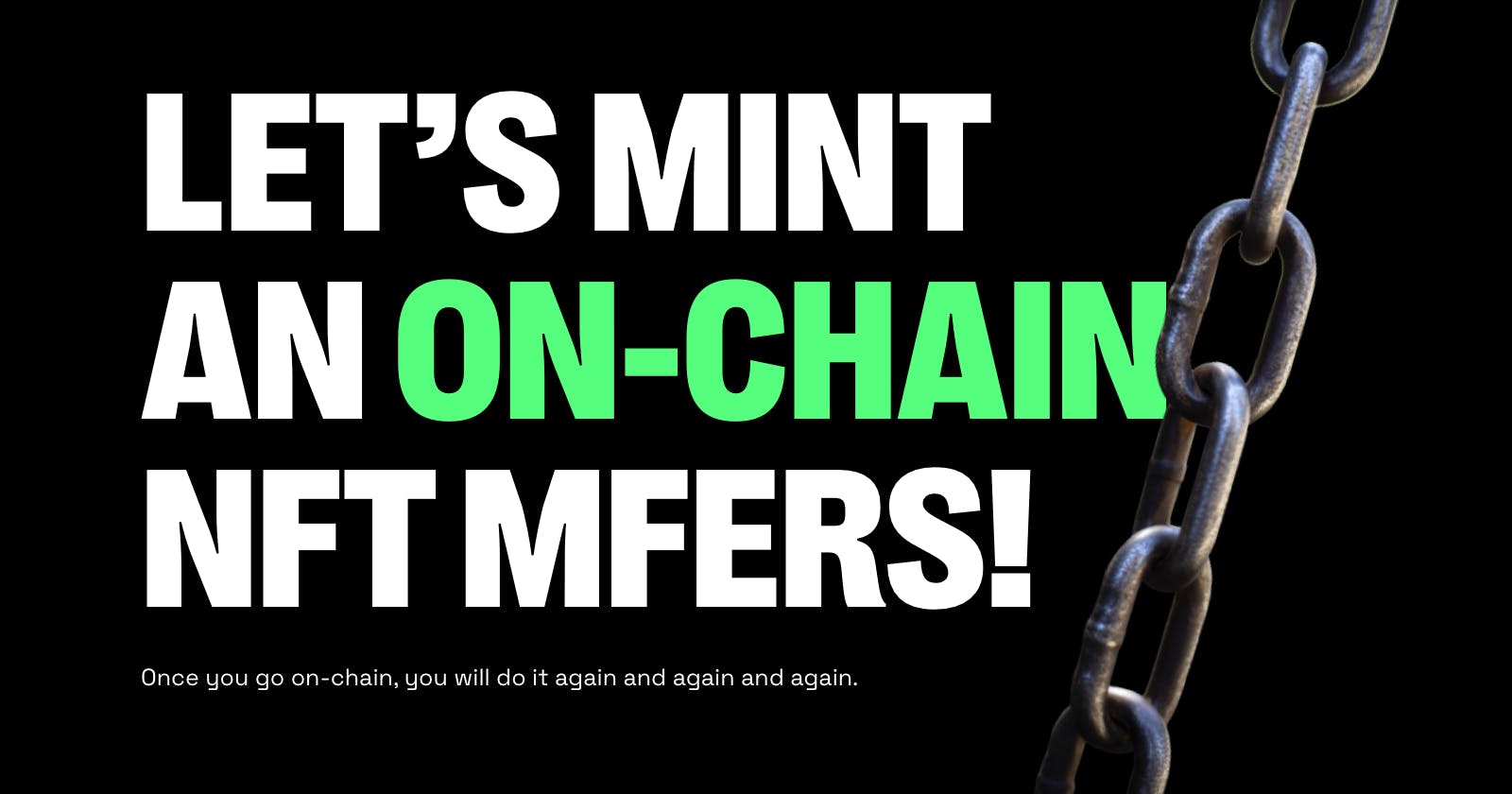 Let's mint an on-chain NFT mfers!