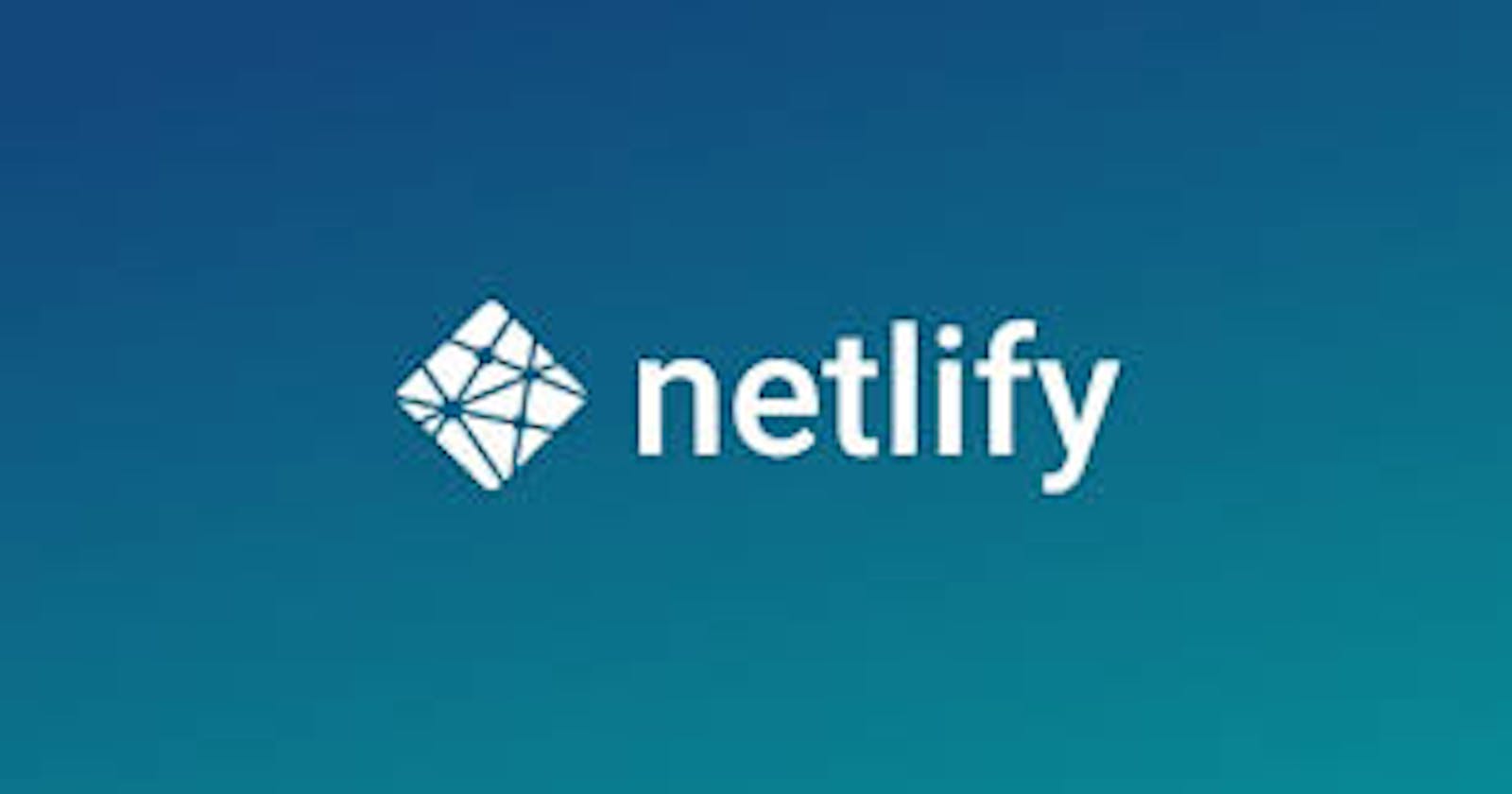 Breeze through deployment using Netlify
