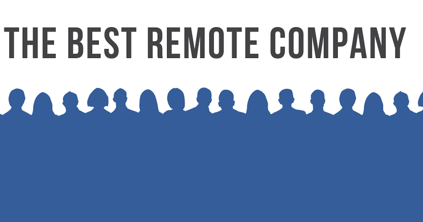 The best remote company of 2021