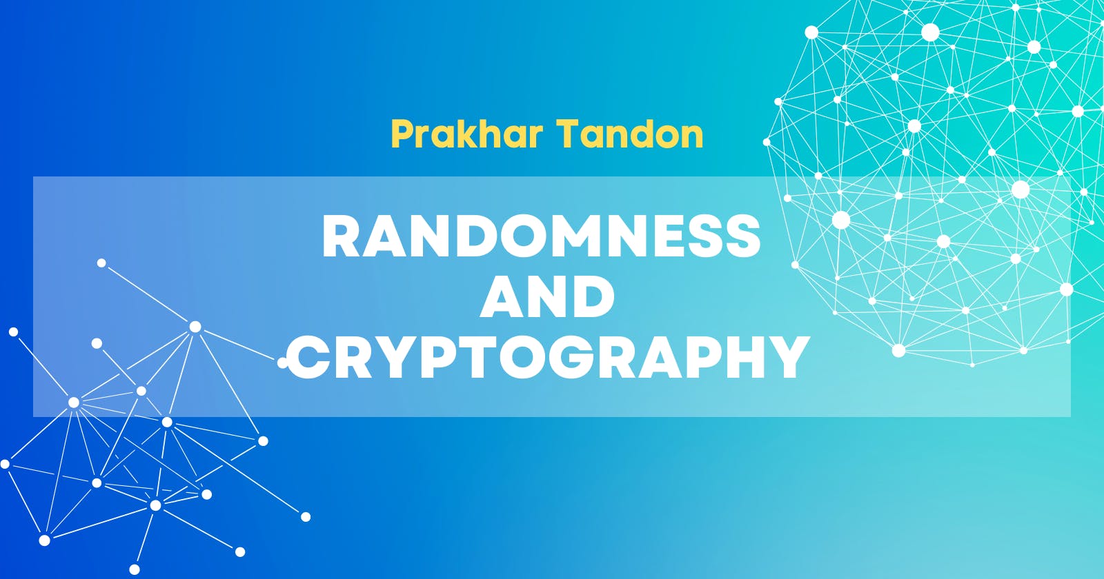 Cryptography and Randomness
